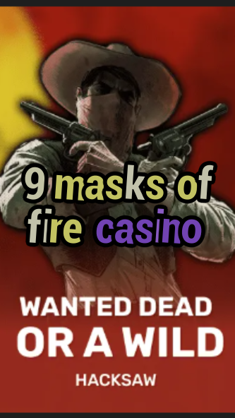 9 masks of fire casino-trdjkmsxjksdss.com