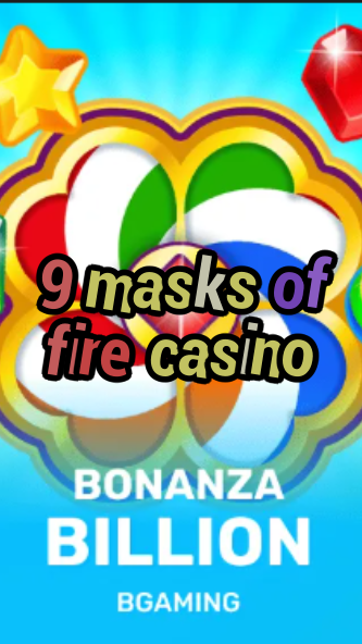 9 masks of fire casino-trdjkmsxjksdss.com
